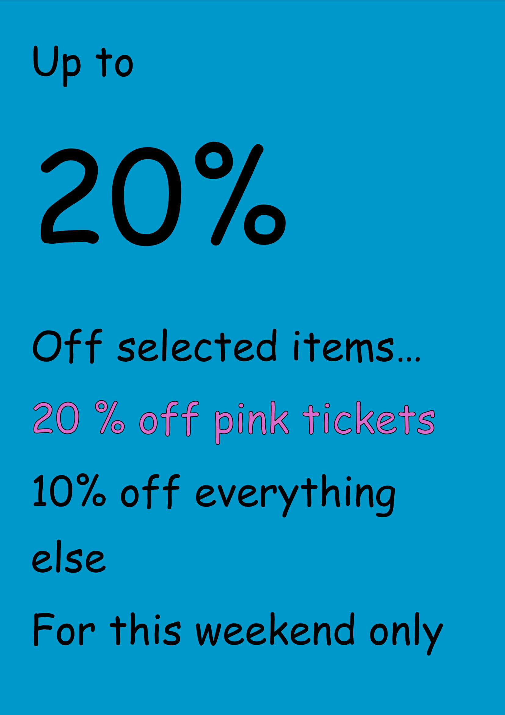 Flyer for 20% ff all
                                pink ticket items and 10% off everything
                                else